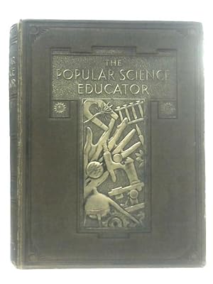 The Popular Science Educator Volume One