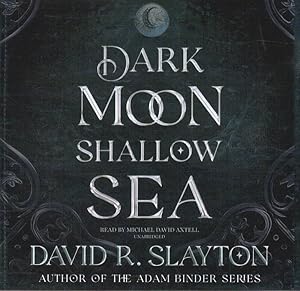 Bild des Verkufers fr Dark Moon, Shallow Sea zum Verkauf von GreatBookPrices