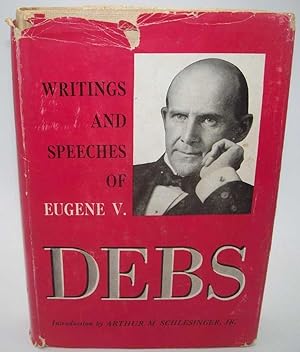 Writings and Speeches of Eugene V. Debs