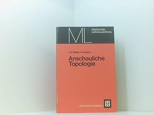 Imagen del vendedor de Anschauliche Topologie: E. Einf. In D. Elementare Topologie U. Graphentheorie (Mathematik Fur Die Lehrerausbildung) (German Edition): Eine Einfhrung . (Mathematik fr die Lehrerausbildung) e. Einf. in d. elementare Topologie u. Graphentheorie a la venta por Book Broker