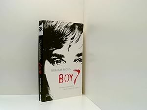 Immagine del venditore per Boy 7: Vertraue niemandem. Nicht einmal dir selbst. vertraue niemandem ; nicht einmal dir selbst venduto da Book Broker