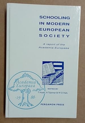Bild des Verkufers fr Schooling in Modern European Society. A Report of the Academia Europaea. zum Verkauf von Plurabelle Books Ltd
