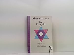 Bild des Verkufers fr Bioenergetik: Therapie der Seele durch Arbeit mit dem Krper Therapie der Seele durch Arbeit mit dem Krper zum Verkauf von Book Broker