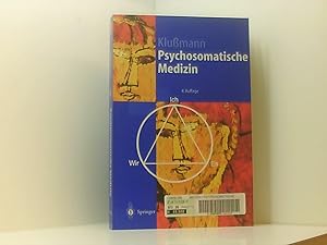 Seller image for Psychosomatische Medizin. Ein Kompendium fr alle medizinische Teilbereiche for sale by Book Broker