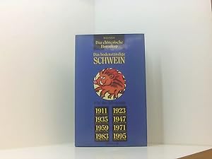 Bild des Verkufers fr Das chinesische Horoskop, Das bodenstndige Schwein Das bodenstndige Schwein zum Verkauf von Book Broker