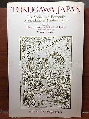 Image du vendeur pour Tokugawa Japan: The Social and Economic Antecedents of Modern Japan mis en vente par Rosario Beach Rare Books