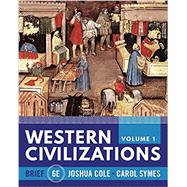 Image du vendeur pour Western Civilizations (Brief Sixth Edition) (Vol. Volume 1) mis en vente par eCampus