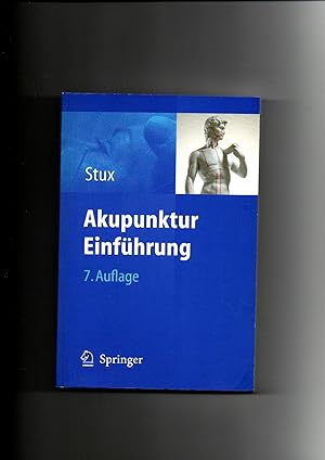 Gabriel Stux, Akupunktur - Einführung / 7. Auflage