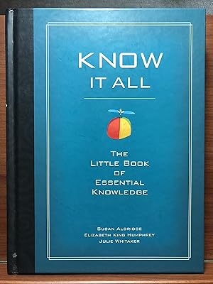 Immagine del venditore per Know It All: The Little Book of Essential Knowledge venduto da Rosario Beach Rare Books