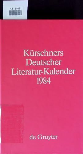 Bild des Verkufers fr Krschners Deutscher Literatur-Kalender, 59. Jahrgang 1984. zum Verkauf von Antiquariat Bookfarm