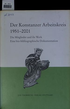 Bild des Verkufers fr Der Konstanzer Arbeitskreis fr Mittelalterliche Geschichte. zum Verkauf von Antiquariat Bookfarm