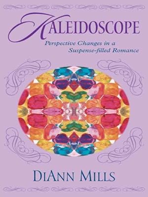 Imagen del vendedor de Kaleidoscope : Love In Pursuit : Perspective Changes In A Suspense-filled Romance, Book Three a la venta por GreatBookPrices