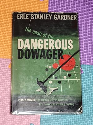 The Case of the Dangerous Dowager