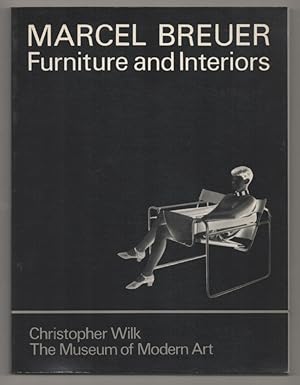 Imagen del vendedor de Marcel Breuer: Furniture and Interiors a la venta por Jeff Hirsch Books, ABAA