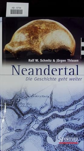 Bild des Verkufers fr Neandertal. Die Geschichte geht weiter. zum Verkauf von Antiquariat Bookfarm