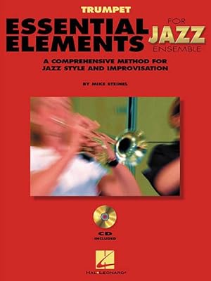 Immagine del venditore per Essential Elements for Jazz Ensemble : A Comprehensive Method for Jazz Style and Improvisation venduto da GreatBookPrices