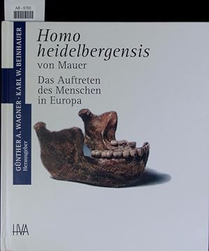 Seller image for Homo heidelbergensis von Mauer. for sale by Antiquariat Bookfarm