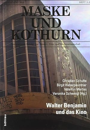 Seller image for Walter Benjamin und das Kino. herausgegeben von Christian Schulte [und 3 weiteren] / Maske und Kothurn ; 60 Jahrgang, Heft 3/4 (2014) for sale by Antiquariat Buchkauz