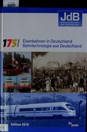 Immagine del venditore per 175 Jahre Eisenbahnen in Deutschland - Bahntechnologie aus Deutschland. venduto da Antiquariat Bookfarm