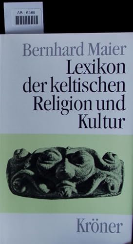 Bild des Verkufers fr Lexikon der keltischen Religion und Kultur. zum Verkauf von Antiquariat Bookfarm