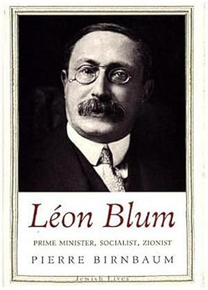 Immagine del venditore per Lon Blum: Prime Minister, Socialist, Zionist venduto da AHA-BUCH GmbH