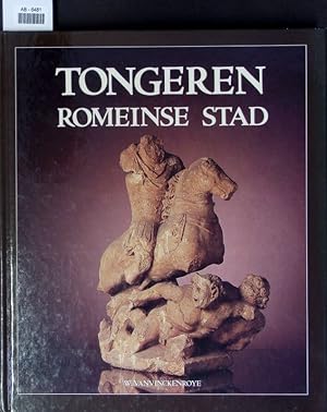 Seller image for Tongeren - romeinse stad. for sale by Antiquariat Bookfarm