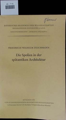 Bild des Verkufers fr Die Spolien in der sptantiken Architektur. zum Verkauf von Antiquariat Bookfarm