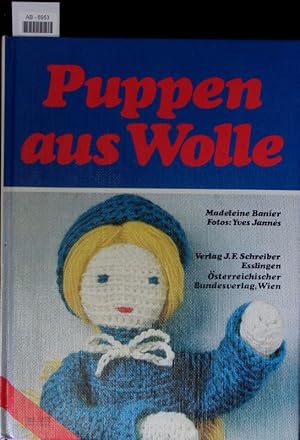 Imagen del vendedor de Puppen aus Wolle. a la venta por Antiquariat Bookfarm