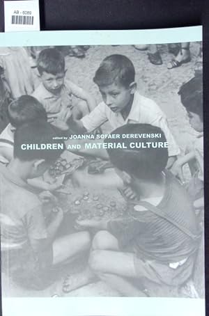 Immagine del venditore per Children and material culture. venduto da Antiquariat Bookfarm