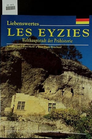 Image du vendeur pour Liebenswertes Les Eyzies-de-Tayac. Welthauptstadt der Prhistorie. mis en vente par Antiquariat Bookfarm