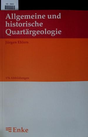 Seller image for Allgemeine und historische Quartrgeologie. for sale by Antiquariat Bookfarm