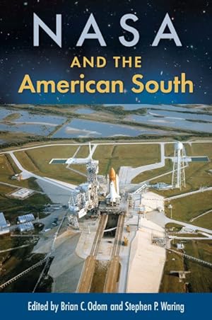 Imagen del vendedor de Nasa and the American South a la venta por GreatBookPrices