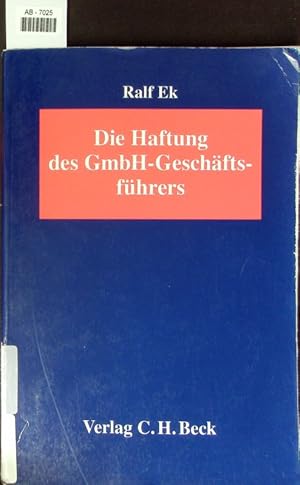 Immagine del venditore per Die Haftung des GmbH-Geschftsfhrers. venduto da Antiquariat Bookfarm