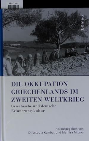 Seller image for Die Okkupation Griechenlands im Zweiten Weltkrieg. for sale by Antiquariat Bookfarm