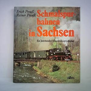 Seller image for Schmalspurbahnen in Sachsen. Ein Jahrhundert Eisenbahngeschichte for sale by Celler Versandantiquariat