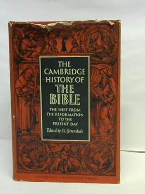 Bild des Verkufers fr The Cambridge History of The Bible. The West from the Reformation to the Present Day zum Verkauf von Celler Versandantiquariat