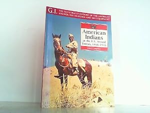 Seller image for The American Indian in the U.S. Armed Forces: 1866-1945 (G.I. Series). for sale by Antiquariat Ehbrecht - Preis inkl. MwSt.