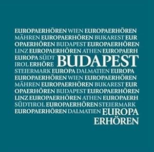 Bild des Verkufers fr Europa erhoeren Budapest zum Verkauf von moluna