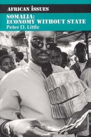 Bild des Verkufers fr Somalia : Economy Without State zum Verkauf von GreatBookPrices