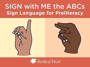 Seller image for Sign With Me the Abcs : Sign Language for Preliteracy for sale by GreatBookPrices