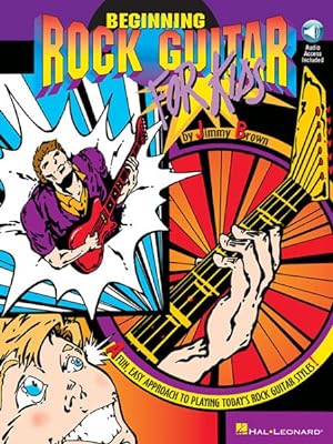 Seller image for Beginning Rock Guitar for Kids : A Fun, Easy Approach to Playing Today's Rock Guitar Styles for sale by GreatBookPrices