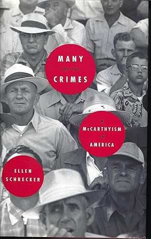 Many Are the Crimes: McCarthyism in America