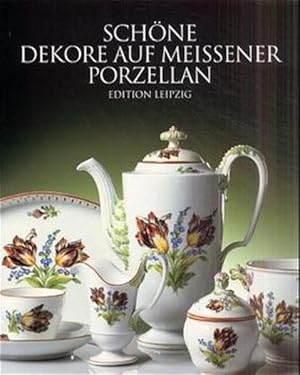 Seller image for Schne Dekore auf Meissener Porzellan for sale by Buchhandlung Loken-Books