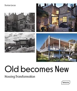 Old Becomes New. Housing Transformation. Sprache: Englisch.