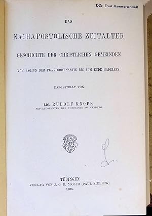 Seller image for Das nachapostolische Zeitalter: Geschichte der christlichen Gemeinden vom Beginn der Flavierdynastie bis zum Ende Hadrians. for sale by books4less (Versandantiquariat Petra Gros GmbH & Co. KG)