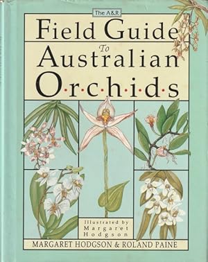 Bild des Verkufers fr Field Guide to Australian Orchids zum Verkauf von Goulds Book Arcade, Sydney