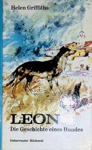 Seller image for Leon, die Geschichte eines Hundes for sale by books4less (Versandantiquariat Petra Gros GmbH & Co. KG)