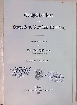 Bild des Verkufers fr Geschichtsbilder aus Leopold v. Rankes Werken. zum Verkauf von books4less (Versandantiquariat Petra Gros GmbH & Co. KG)