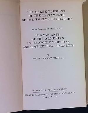 Bild des Verkufers fr The Greek Versions of the Testaments of the Twelve Patriarchs. Edited from nine MSS together with The Variants of the Armenian and Slavonic Versions and some Hebrew Fragments. zum Verkauf von books4less (Versandantiquariat Petra Gros GmbH & Co. KG)