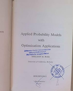 Imagen del vendedor de Applied Probability Models with Optimization Applications Holden-Day Series in Management Science. a la venta por books4less (Versandantiquariat Petra Gros GmbH & Co. KG)